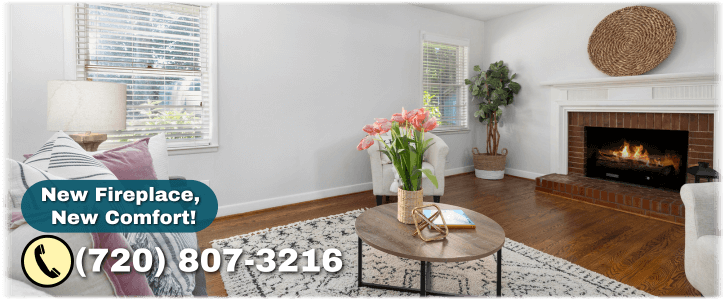 Fireplace Installation Littleton